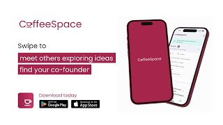 CoffeeSpace: Swipe to Find Your Cofounder