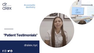 Geena Testimonal- Dr. Alex Rubinov - Cosmetic Dentist in NYC