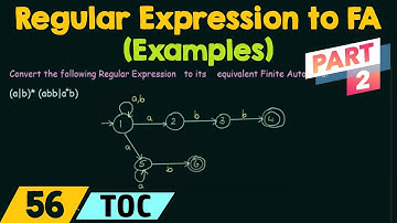 Conversion of Regular Expression to Finite Automata - Examples (Part 2)