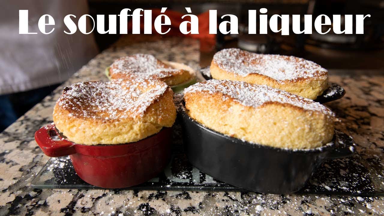 Les soufflés à la liqueur (Grand Marnier)