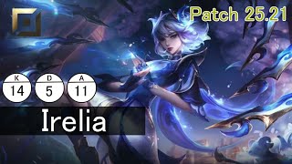 TOP イレリア(Irelia) vs ダリウス(Darius) patch 25.21【LoL/League Of Legends】