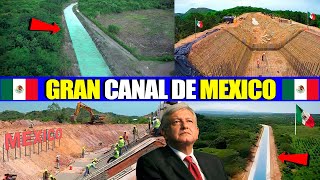 Mira! México Inaugura Nuevo Mega Canal "Centenario", la primera etapa del proyecto ya está concluida