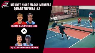 Fortify Pickleball Club: Monday Night March Madness Tournament: Quarterfinal #2