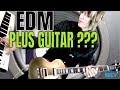 EDM music with guitar