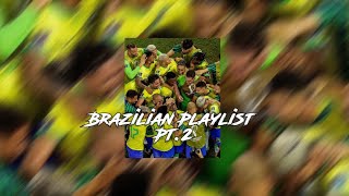 (PT.2) A Playlist of Brazilian Songs that Just Give You That Vibe😮‍💨🇧🇷🕺