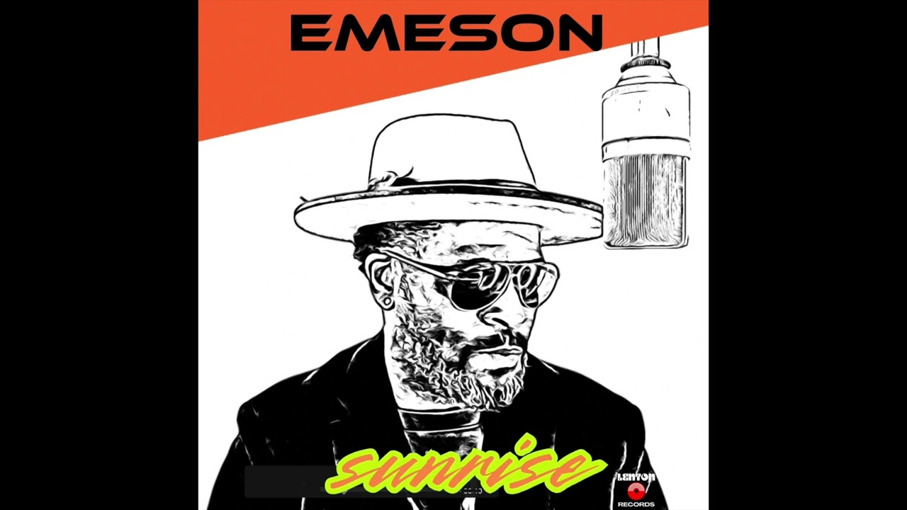 Watch Emeson - Sunrise on YouTube Watch Emeson - Sunrise on YouTube