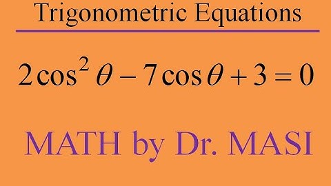 Solving Trigonometric Equations 2cos^2x-7cosx+3=0 , How to Solve Trigonometric Equations