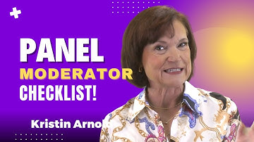Panel Moderator Checklist: What to Ask Event Organizers Before the Panel - Kristin Arnold Tip!