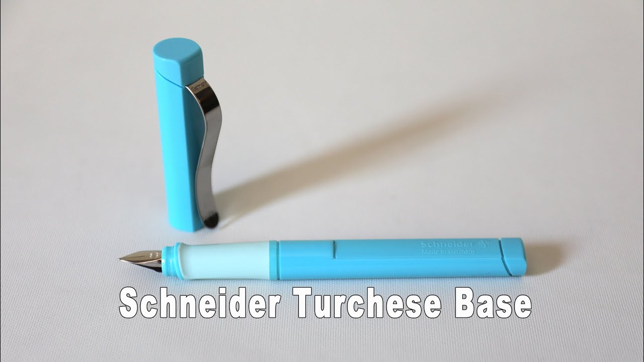 Schneider Base turchese fountain pen test and review 
