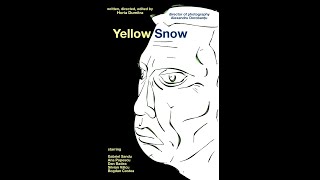 Yellow Snow (2009) - short film