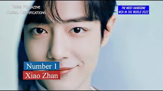 Xiao Zhan , Winner The Most Handsome men in the World 2022