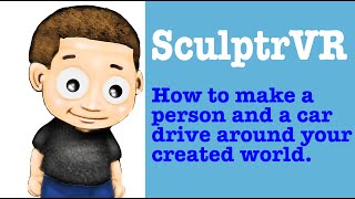 SculptrVR PS4-Character and vehicle in motion.