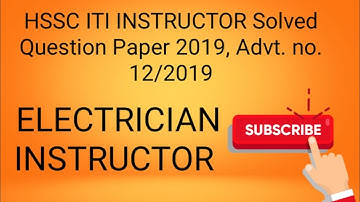 Electrician Instructor theory Solved Question Paper 2019 // HSSC ITI INSTRUCTOR