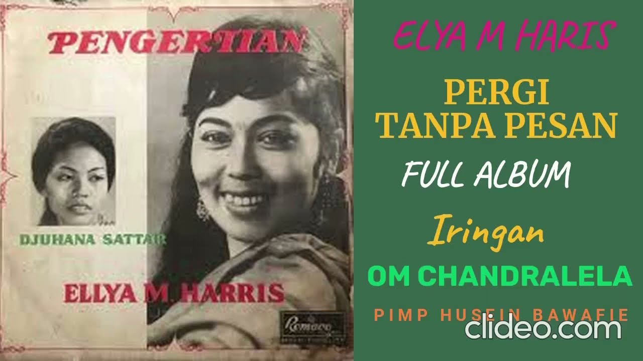 ELLYA M HARIS - PENGERTIAN FULL ALBUM