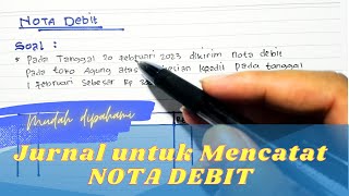 Jurnal untuk Mencatat Nota Debit pada Perusahaan Dagang