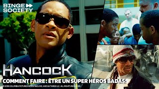 Hancock Présente : Comment Être Un Super-Héros Hyper Badass