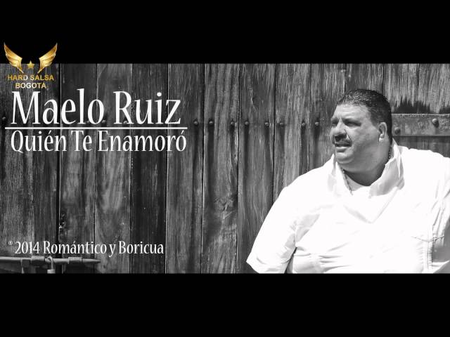 Maelo Ruiz - Quien Te Enamoro