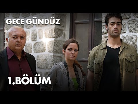 Gece Gündüz - 1. Bölüm - Full Bölüm