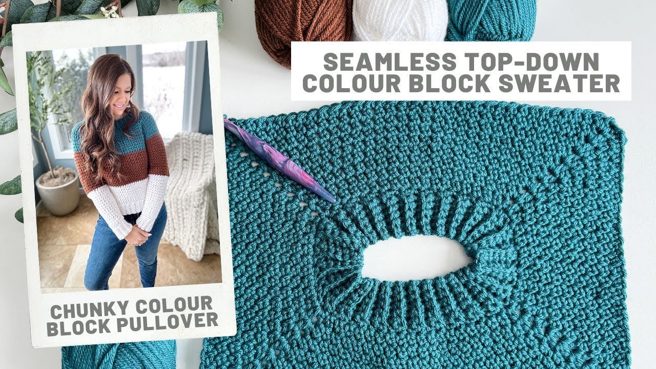 Chunky Colour Block Pullover Crochet Pattern - Top-Down Raglan Sweater,  Seamless Construction 
