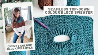 Chunky Colour Block Pullover Crochet Pattern  TopDown Raglan Sweater, Seamless Construction