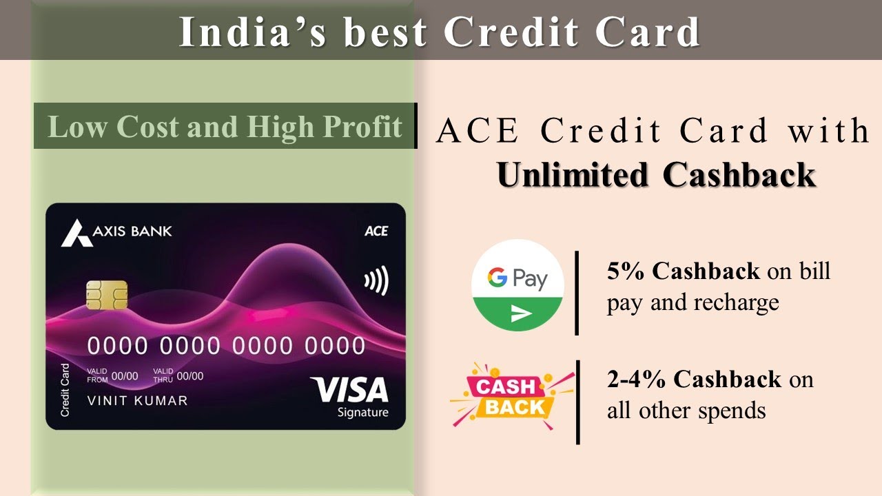 Axis ACE Credit Card from Which You Can Earn Cash Back Details Video