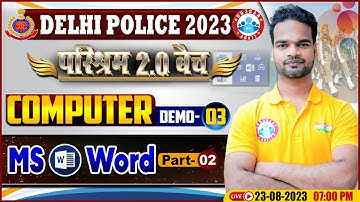 Delhi Police Constable 2023, MS Word Computer Class, परिश्रम 2.0 बैच, Computer Demo 3 By Shivam Sir