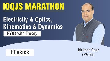 IOQJS Last Crash Course | IOQJS Physics Theory with PYQ | Mukesh Gaur Sir|