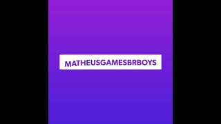 o novos intro matheusgamesbrboys 🤩🤩