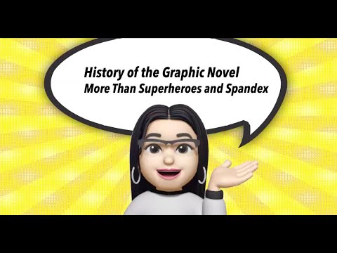 History of the Graphic Novel– More Than Superheroes and Spandex