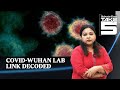 Covid-Wuhan lab link: Why 18 global scientists want a transparent probe