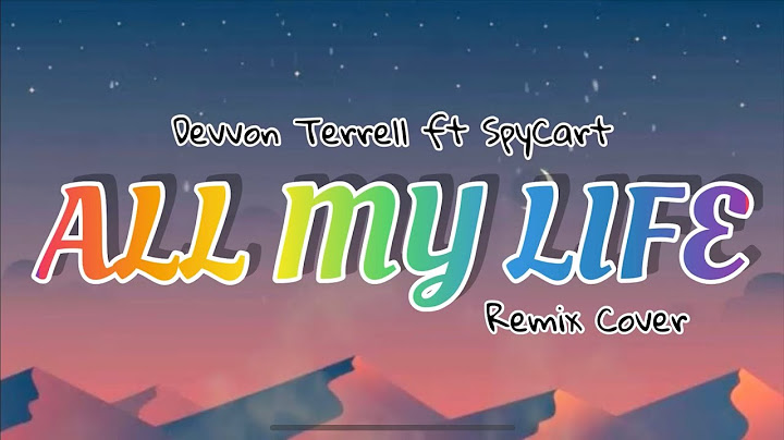 All my life devvon terrell mp3 download