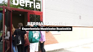 BERRIA Ikasgela, esperientzia Muskizeko ikasleekin