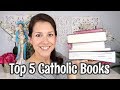 5 CATHOLIC books I will NEVER get rid of!  Along with my favorite Catholic Bible