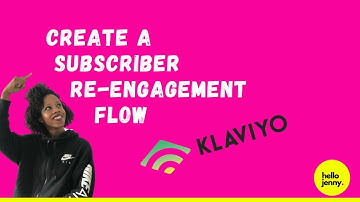 Create a Subscriber Re-engagement Email Flow in Klaviyo | Email Marketing Tips & Tricks