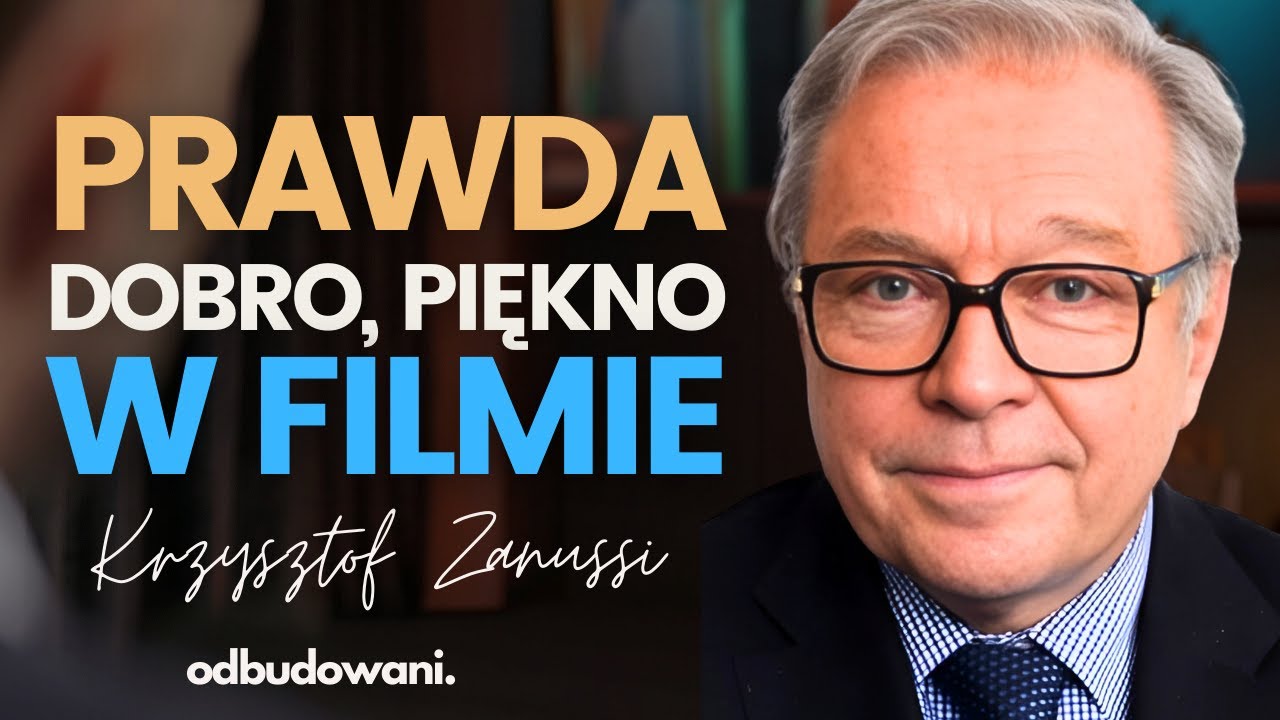 Krzysztof Zanussi: O sztuce życia, filozofii, duchowości i poszukiwaniu piękna w codzienności
