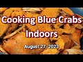 Cooking Crabs 08-27-2023