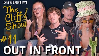 OUT IN FRONT | The Cliff Show w/ Steph Barkley #11