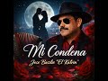 "MI CONDENA"