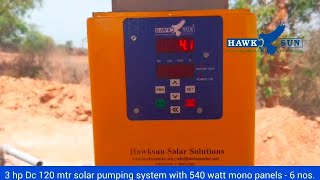 3 hp DC solar pumps with MONO 540 watt 6 panels #solarwaterpump #solarpump #solar #dcsolarpump