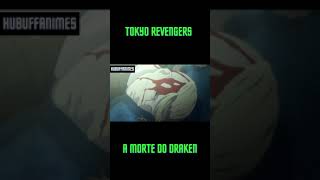 A Morte do Draken Tokyo Revengers - (Dublado) shorts