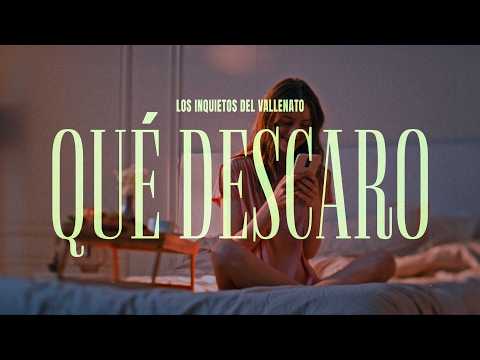 Qué Descaro - Los Inquietos Del Vallenato (Video Letra)