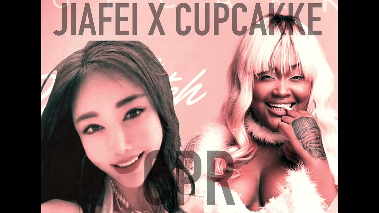Stream Jiafei X CupcakKe by Jiafei and CupcakKe