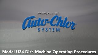 Model U34 Dish Machine Operating Procedures