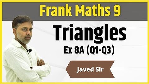 Class 9 | Frank EMU Books | Triangles | Ex 8A