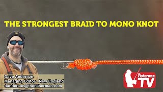 How to Tie the GT Knot - Ranked Strongest Braid to Mono Connection 