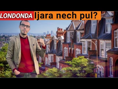 Video: Londonda Uyni Ijaraga Olish Qancha Turadi