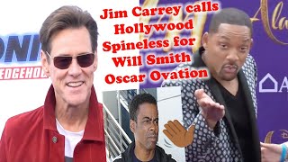 Jim Carrey calls Hollywood Spineless for Will Smith Oscar Ovation - Your Thoughts?