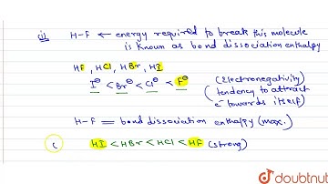 Arrange the following order of property indicated against each set : (i) HF,HCl,HBr,HI- increasing