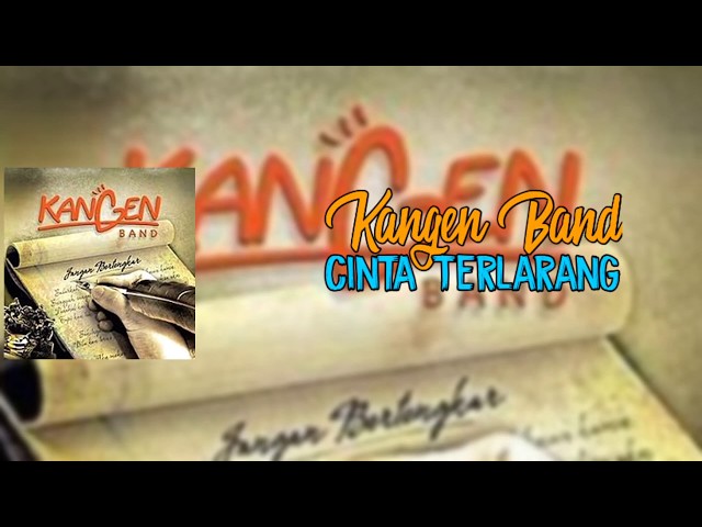 Lirik lagu KANGEN BAND - Cinta Terlarang ( by : ZM1936 ) class=