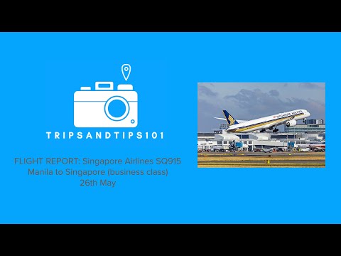 Singapore Airlines Flight Review: Manila to Singapore (78X) 